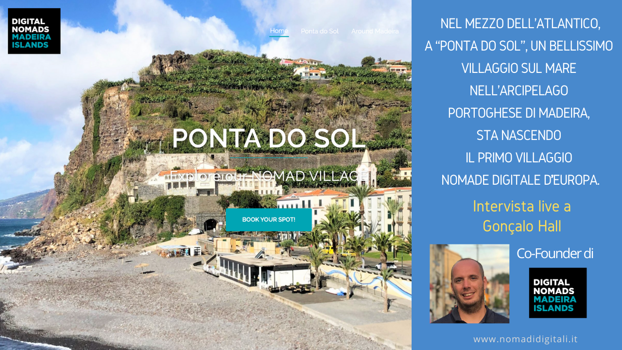 Madeira il Primo Villaggio Nomade Digitale d’Europa